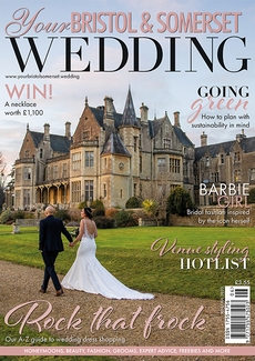 Your Somerset Glos and Wilts Wedding magazine, Issue 95