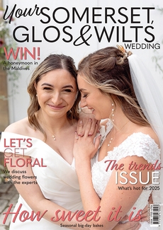 Your Somerset Glos and Wilts Wedding magazine, Issue 104