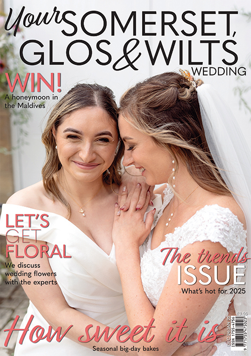 Issue 104 of Your Somerset Glos and Wilts Wedding magazine